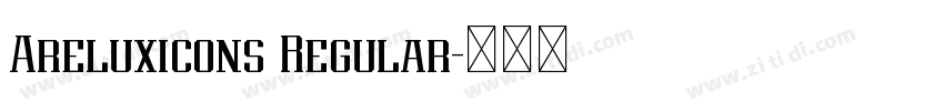 Areluxicons Regular字体转换
